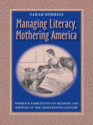 cover image of Managing Literacy Mothering America